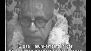 Prabhupada 0971 Solange ihr in der körperlichen Konzeption des Lebens bleibt, seid ihr nicht besser