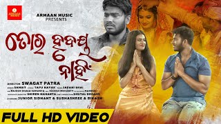 Tora Hrudaya Nahin - Sidhant , Subhashree , Sambit , Japani Bhai - Odia New Sad Music Video Song