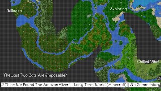 'I Think We Found The Amazon River!' - Long Term World (Minecraft) || No Commentary