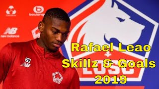 RAFAEL LEÃO ⚽ LOSC Lille - Goals & Skills I 2019 HD
