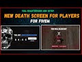 Free | QBcore & Esx | New Death Screen For Players | Installation And Setup | 2024