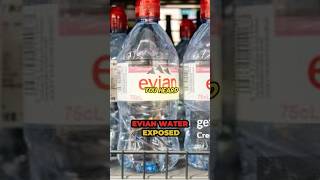 Evian Water Exposed