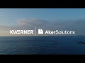 bringing together aker solutions and kvaerner