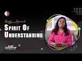 Spirit of Understanding - Nancy Ramya | Daily Devotion, April 13