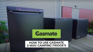 How to use Gasmate 3-way Camping Fridge's | Gasmate NZ