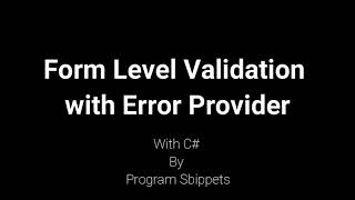 Form Level Validation With Error Provider in Window Application with C#