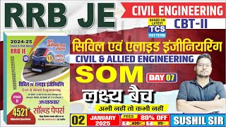 RRB JE CIVIL ENGINEERING CBT-II CIVIL \u0026 ALLIED ENGINEERING SOM लक्ष्य बैच BY- SUSHIL SIR Day-07