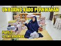 UNBOXING KADO PERNIKAHAN AYU & BAIHAQI TAHUN 2020