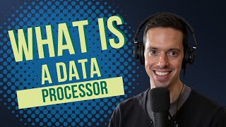Data Processor - CIPP/E Certification Masterclass
