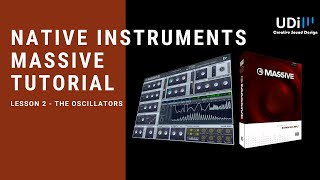Lesson 2 - Native Instruments - Massive Tutorial - The Oscillators