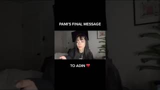 Pamibaby's final message to Adin