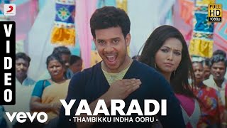 Thambikku Indha Ooru - Yaaradi Video | Dharan Kumar