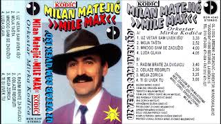 Milan Matejic - Moja Zorica - (Audio 1995)