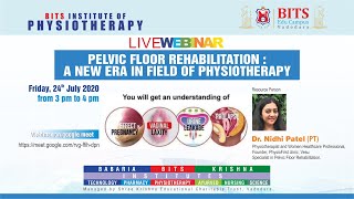 Pelvic Floor Rehabilitation - A new era in the field of Physiotherapy ‖ Dr. Nidhi Patel ‖ BITSPhysio