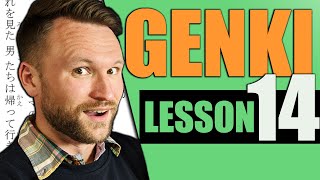【N4】Genki II Lesson 14 Japanese Grammar Made Clear 【No Chat】