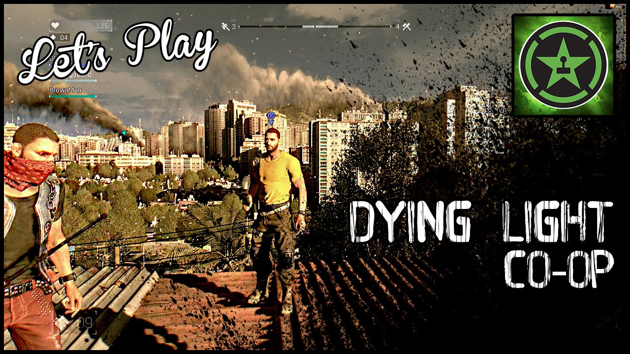 Let's Play - Dying Light Co-Op - YouTube