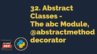 Abstract Classes - abc module, @abstractmethod | Python Tutorials For Beginners