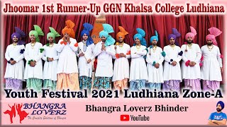 Jhoomar | 1st Runner-Up | GGN Khalsa College Ludhiana | Ludhiana Zone-A 2021