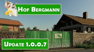 LS19 HOF BERGMANN UPDATE 1.0.0.7 : Was ist alles Neu ? | LANDWIRTSCHAFTS SIMULATOR 19