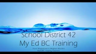 MyEdBC MyClass - Managing Your Gradebook