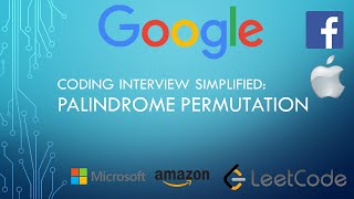 Coding Interview Tutorial 20: Palindrome Permutation [LeetCode]