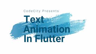 Animated Text in Flutter
