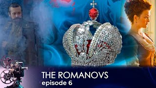 HISTORY OF THE LAST IMPERIAL DYNASTY! The Romanovs. Episode 6. Docudrama. English dubbing