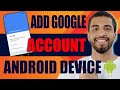 How to Add Google Account on Android Device (2024)