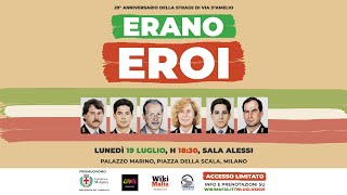 ERANO EROI, Milano ricorda Paolo Borsellino - 19 luglio 2021