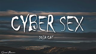 Doja Cat - Cyber Sex (Lyrics) - Oh what a time to be alive