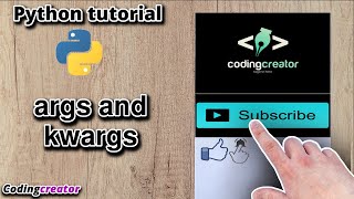 #22 args and kwargs in python (Lecture-22) | Codingcreator | Python tutorial for beginners