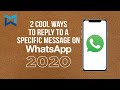 2 cool ways to reply to a specific message on WhatsApp (2020)