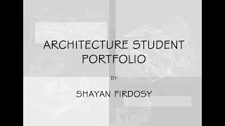 ARCHITECTURE STUDENT PORTFOLIO (2019)
