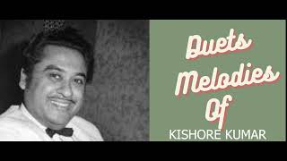 Best of Kishore Duets Melodies, Songs