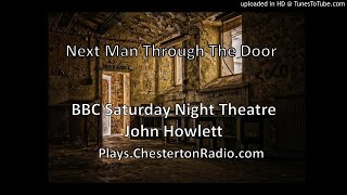 Next Man Through The Door - BBC Saturday Night Theatre - John Howlett