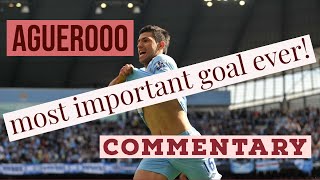 Aguerooo - Commentary compilation - Manchester City most important goal ever