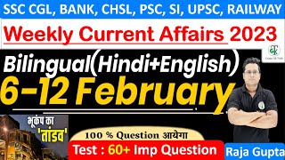 6-12 February 2023 Weekly Current Affairs | All Exams Current Affairs 2023 | Raja Gupta Sir