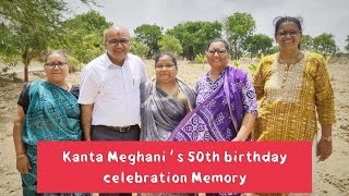 50th Birthday Celebration of Kanta Lalji Meghani @ Laxmi vaadi