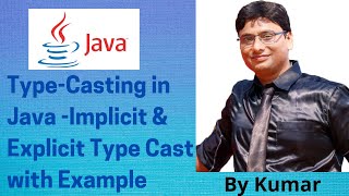 Java Live Training Session Day 7 | Type Casting in Java with Example | Casting in Java |