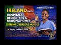 🇮🇪 IRELAND PART 2Hospitals, Recruiters & Nursing Homes Hiring Overseas Nurses (2025)