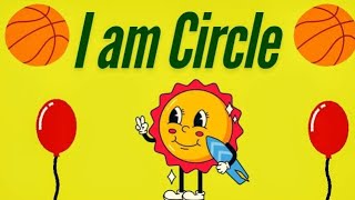I Am a Circle - Learn Shapes for Kids | Rainbow 🌈 Songs for kids |