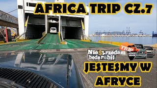 AFRICA TRIP CZ. 7 | Kontynent Afrykański zdobyty, jedziemy dalej #NSBR