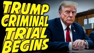 Trump on Trial: Criminal Hush Money Edition!