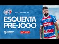 🔴 AO VIVO! ESQUENTA PRÉ-JOGO: BAHIA X FORTALEZA | BRASILEIRÃO 2024