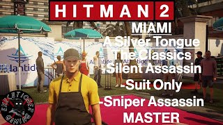 Hitman 2: Miami - A Silver Tongue - The Classics - All In One - Master Difficulty