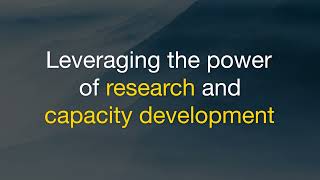 Leveraging the power of research and capacity development