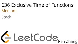 Leetcode 636 Exclusive Time of Functions