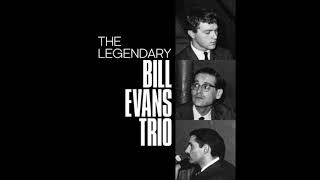 The Legendary Bill Evans Trio Vol I