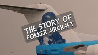 The STORY of FOKKER AIRCRAFT