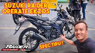 SUZUKI RAIDER OPERATE EKZOS SPEC TIPU | TOPSPEED NAIK | RAIX MOTOR